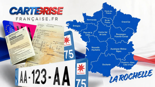 Carte grise à La Rochelle 2026 : prix, démarches et délais (guide complet)